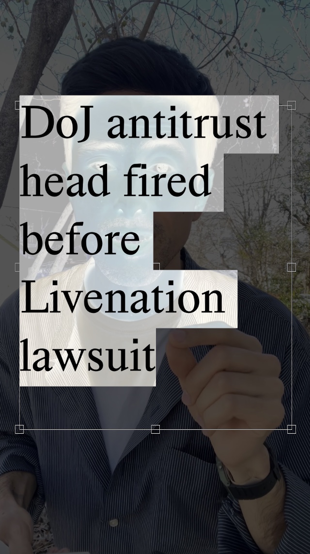 DOJ antitrust head fired before Livenation lawsuit